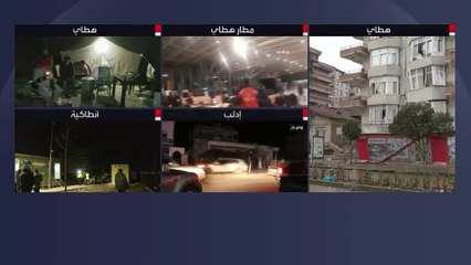 مراسل العربية: السكان غادروا هطاي وهناك خوف شديد من تكرار الزلازل