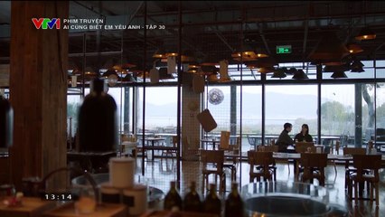 Ai Cũng Biết Em Yêu Anh Tập 30 (Phim Hoa Ngữ - Thuyết Minh VTV1)