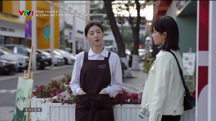Ai Cũng Biết Em Yêu Anh Tập 32 (Phim Hoa Ngữ - Thuyết Minh VTV1)