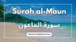 Surah Maun | Surah Al-Maun | Surah Al-Ma'un |107-سورۃالماعون