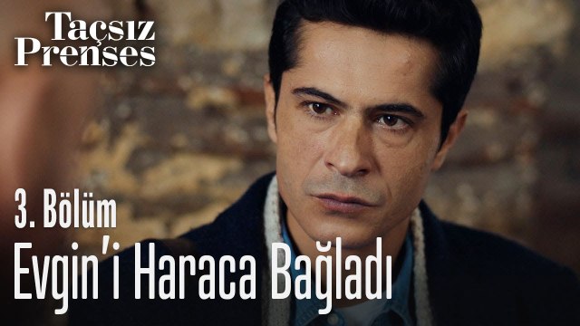 Fırıldak, Evgin'i haraca bağladı - Taçsız Prenses 3. Bölüm