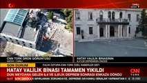 Hatay valilik binası tamamen yıkıldı