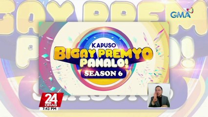 Mahigit P11-M, ipamimigay sa Kapuso Bigay Premyo Panalo Season 6; halos 2,000, puwedeng maging winner | 24 Oras