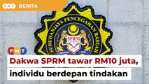 Pengguna TikTok dakwa SPRM tawar RM10 juta kepada Wan Saiful berdepan tindakan undang-undang