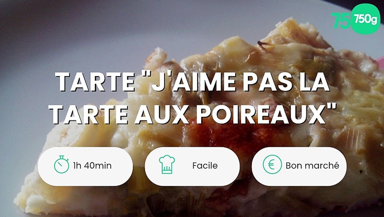 Tarte "J'aime pas la tarte aux poireaux"