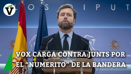 Vox carga contra Nogueras (Junts) por el "numerito" de la bandera de España