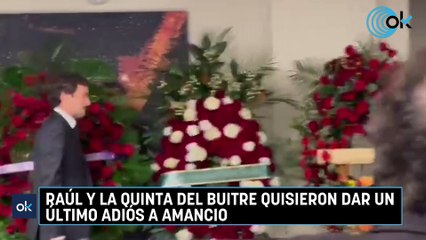 Raúl y la Quinta del Buitre quisieron dar un último adiós a Amancio