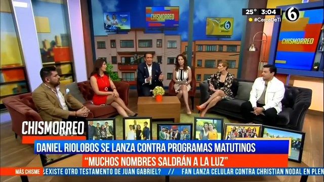 Muchos nombres saldrán a la luz : Daniel Riolobos se lanza contra programas matutinos