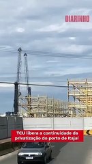 TCU libera a continuidade da privatização do porto de Itajaí