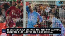 El drama de RAC1: del '¡Yes, yes, yes!' con el 2-0 del Liverpool a los llantos del 2-5 de Benzema