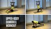 Upper-Body Dumbbell Workout