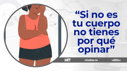 Si no es tu cuerpo no tienes por qué opinar