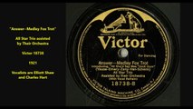 Answer Medley Fox Trot - All Star Trio and Their Orchestra (1921)