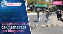 Colapsa en norte de Cuernavaca por bloqueos