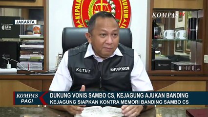 Descargar video: Dukung Vonis Sambo Cs, Kejagung Siapkan Kontra Memori Banding untuk 4 Terdakwa!