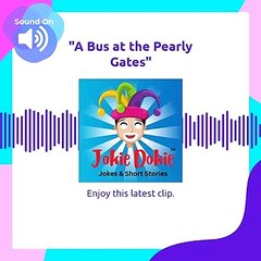 Jokie Dokie™ -  "A Bus at the Pearly Gates"_