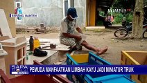 Kreatif & Inspiratif, Pemuda Asal Banten Sulap Limbah Kayu & Spons Jadi Mainan Miniatur!