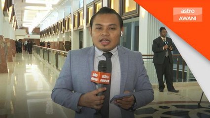 Sidang Parlimen | Isu jaringan lebuh raya, nilai mata wang, KWSP jadi tumpuan