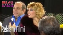 Reklam filmi - Belalı Baldız
