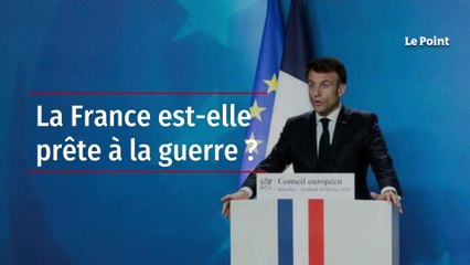 La France est-elle prête à la guerre ?