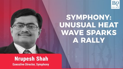 Symphony Gains As Mercury Rises Across Country | BQ Prime