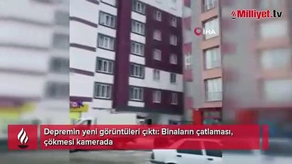 Depremin yeni görüntüleri çıktı: Binaların çatlaması, çökmesi kamerada