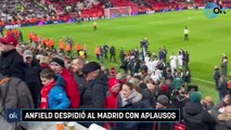 Anfield despidió al Madrid con aplausos