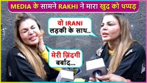 Rakhi Sawant SLAPS Herself In Front Of Media, Says ' Adil Ko Kyun Chhodu