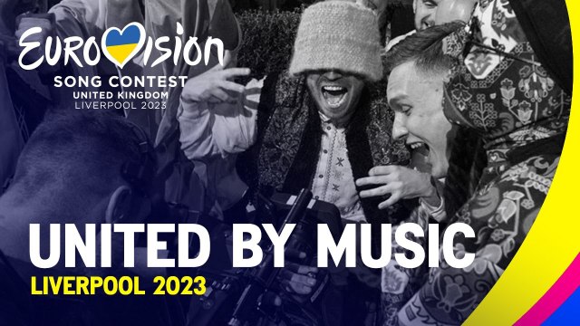 Eurovisión: United By Music - Liverpool 2023