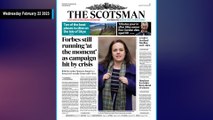 The Scotsman Bulletin Wednesday February 22 2023 #KateForbes #SNP #PMQs
