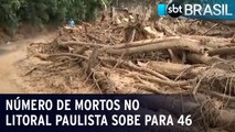 Número de mortos no litoral paulista sobe para 46