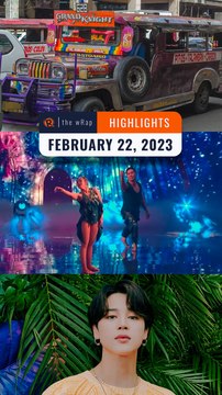 Rappler’s highlights: Jeepney modernization, Power Duo on AGT All Stars, BTS' Jimin | February 22, 2023 | The wRap