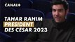 Tahar Rahim, président de la 48e cérémonie des César 2023 | Canal+