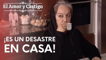 ¡Es un desastre en casa! | Amor y Castigo - Episodio 8