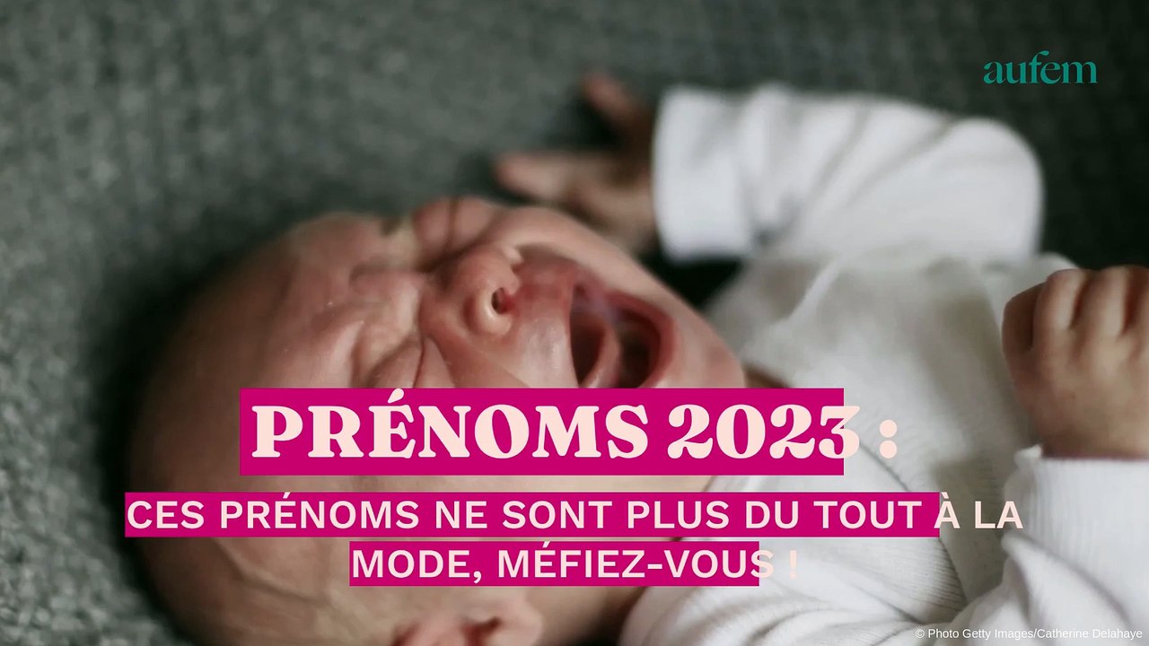 Prénoms 2023 : ces prénoms ne sont plus du tout à la mode, méfiez-vous !