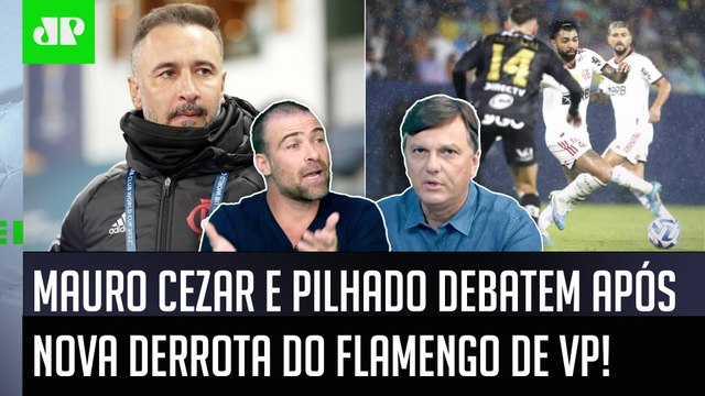 EU QUERO VER é FALAR pros jogadores do Flamengo que... Mauro Cezar e Pilhado DEBATEM!