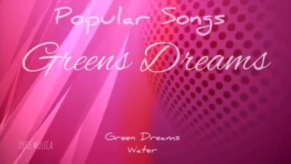 GREEN DREAMS. TUTZE MUSICA. Popular Songs.