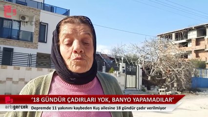 Antakyalı aile: 18 gündür çadırları yok, 6 Şubat'tan bu yana banyo yapamadılar