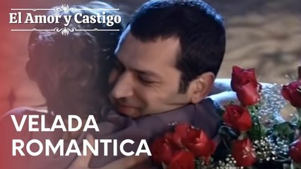Velada romantica | Amor y Castigo - Episodio 12