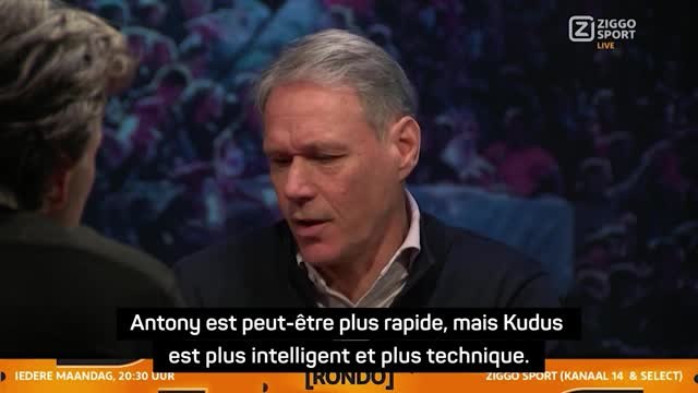 Ajax - Van Basten : “Je préfère de loin Kudus à Antony”
