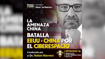 La Amenaza China Cap-16 | EE.UU.-China: la batalla por el mar trasciende al ciberespacio