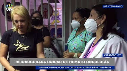 Reinauguran Unidad de Hemato Oncología pediátrica en Hospital de Carabobo - 22Feb