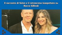 Il racconto di Selen e il retroscena inaspettato su Rocco Siffredi