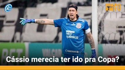 Coritnhians só joga bem quando precisa e o Cássio merecia uma vaga na seleção?