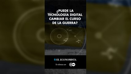 ¿Puede la tecnología digital cambiar el curso de la guerra?