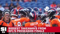 Top Takeaways From 2022 NFL Preseason AFC Teams