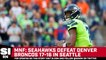 Seattle Seahawks Take Down Denver Broncos on MNF