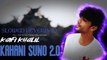 Kahani Suno 2.0 l Kaifi Khalil l slowed Reverbad 2023 New Love Song