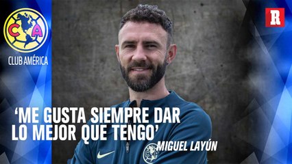 El día a día de MIGUEL LAYÚN en el CLUB AMÉRICA