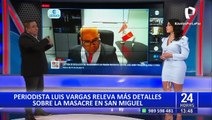 Periodista de Panorama brinda detalles inéditos del crimen a familia en San Miguel